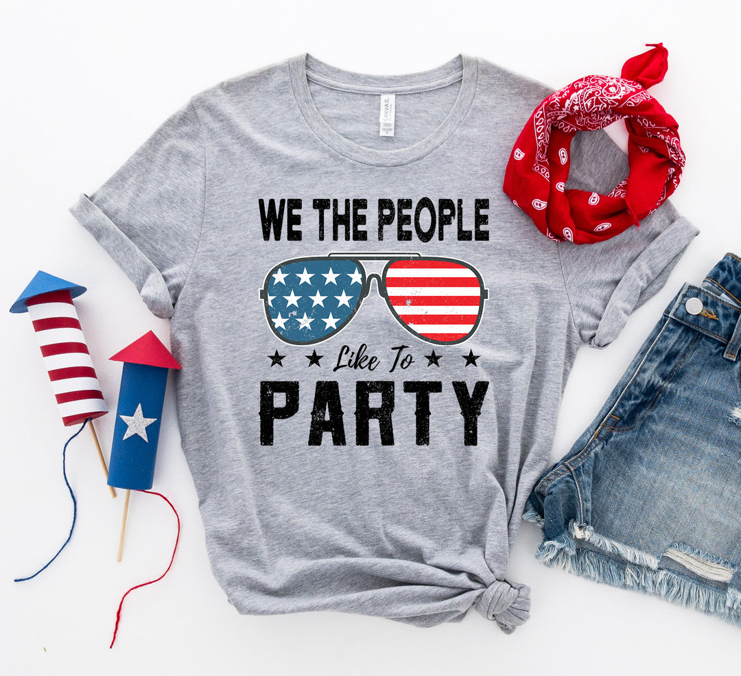 a t - shirt that says we the people like to party