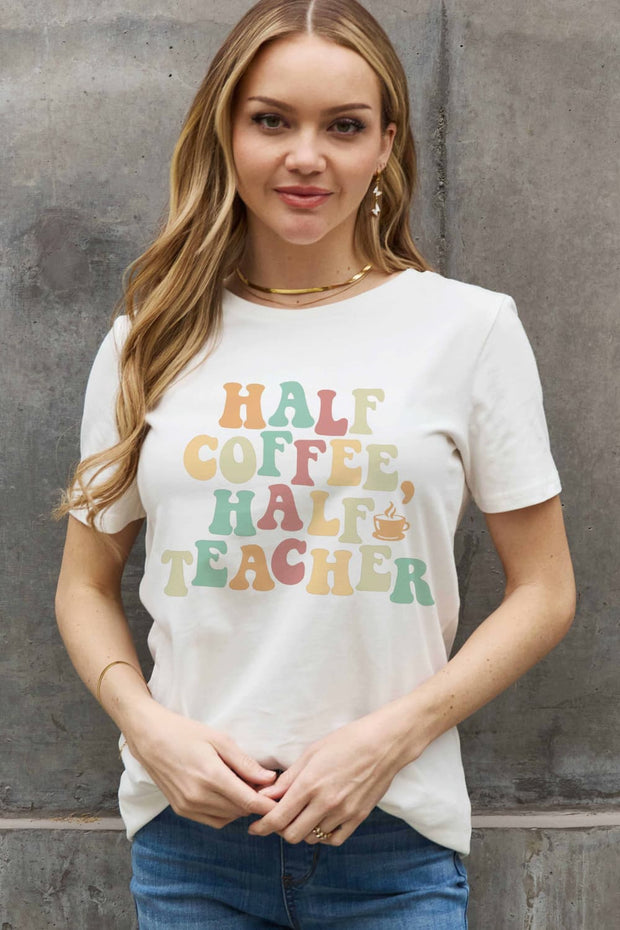 a woman wearing a white t - shirt that says half coffee half teacher