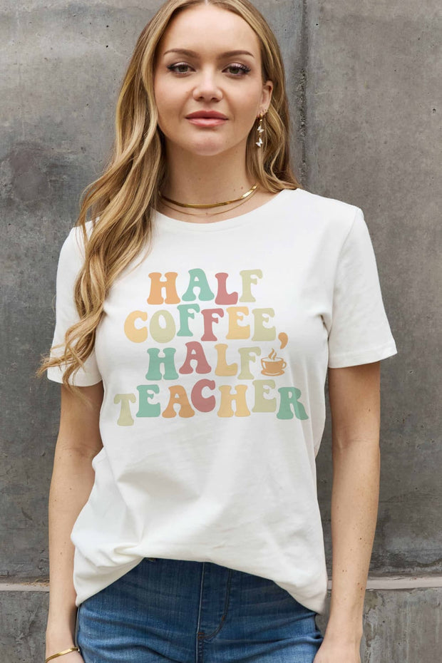 a woman wearing a white t - shirt that says half coffee half teacher