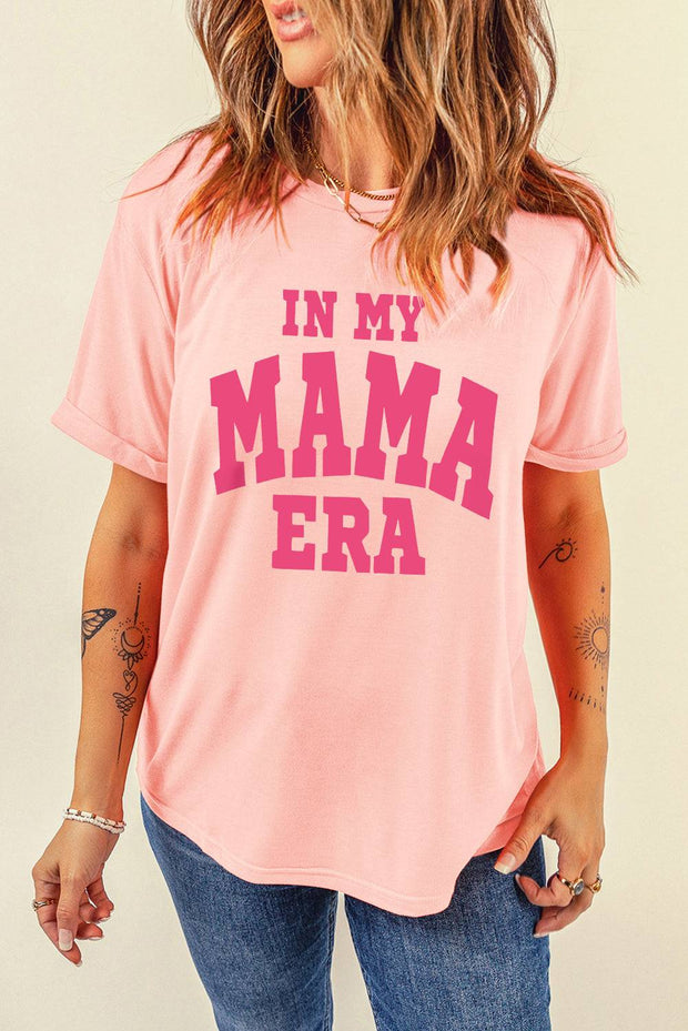 IN MY MAMA ERA Round Neck T-Shirt -