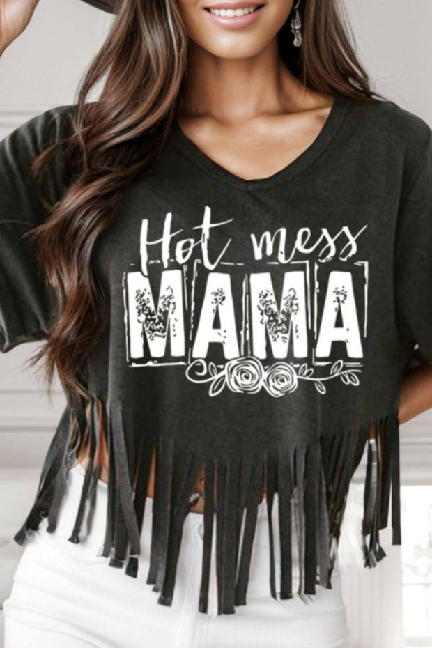 HOT MESS MAMA Fringe Round Neck T-Shirt -